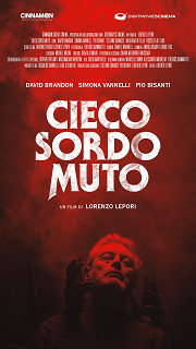 CIECO SORDO MUTO - Anteprima a Prato