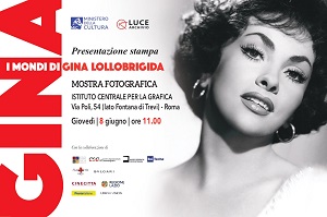 I MONDI DI GINA - A Roma una mostra su Gina Lollobrigida