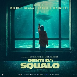 DENTI DA SQUALO - Musiche di Michele Braga e Gabriele Mainetti