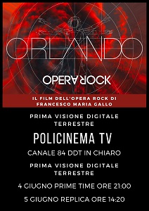 ORLANDO OPERA ROCK - In onda su POLICINEMA TV