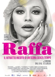 RAFFA - Nelle sale solo dal 6 al 12 luglio