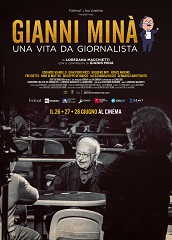 GIANNI MINA', UNA VITA DA GIORNALISTA - Dal 26 al 28 giugno in sala