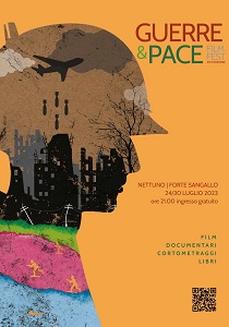 GUERRE&PACE FILM FEST 21 - Dal 24 al 30 luglio al Forte Sangallo di Nettuno