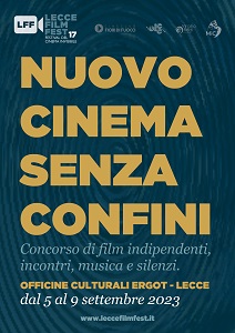 LECCE FILM FESTIVAL 17 - Dal 5 al 9 Settembre