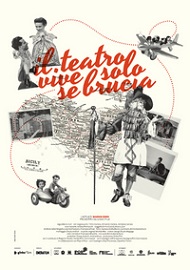 iL TEATRO VIVE SOLO SE BRUCIA - Proiezione il 15 settembre al Cinema Teatro Duomo di Rovigo