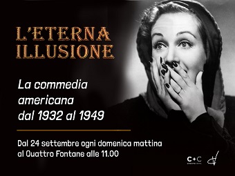 L'ETERNA ILLUSIONE - Dal 24 settembre a Roma