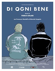 DI OGNI BENE - Anteprima assoluta al Cinemino di Milano