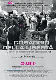 IL CORAGGIO DELLA LIBERTA' - Mercoled 24 gennaio a Pordenone