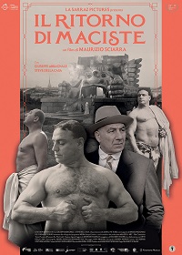 IL RITORNO DI MACISTE - Al Bif&st e da aprile in sala