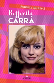 RAFFAELLA CARRA' - Torna in New Books il volume di Roberta Maresci