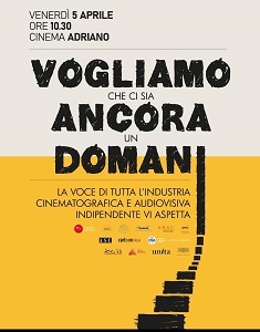 VOGLIAMO CHE CI SIA ANCORA UN DOMANI - 1500 persone all'incontro sul settore cinema audiovisivo animazione e documentari