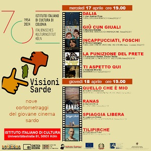 VISIONI SARDE NEL MONDO - Il 17 e 18 aprile all'Istituto Italiano di Cultura di Colonia