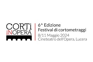 CORTI IN OPERA 6 - Dall'8 all'11 maggio a Lucera