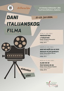 GIORNATE DEL CINEMA ITALIANO A SUBOTICA 2024 - Dal 21 al 23 giugno