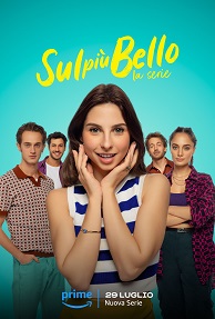 SUL PI BELLO - La Serie dal 29 Luglio su Prime Video