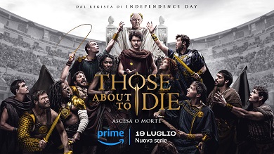 THOSE ABOUT TO DIE - Dal 19 luglio su Prime Video