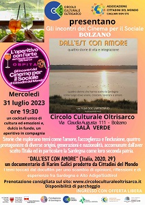 DALL'EST CON AMORE - Il 31 luglio proiezione a Bolzano