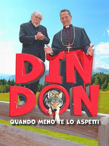 DIN DON - QUANDO MENO TE LO ASPETTI - Il 2 agosto in prima serata su Italia 1