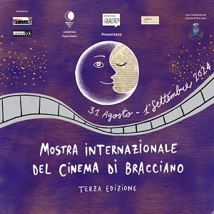 MOSTRA DEL CINEMA DI BRACCIANO 4 - Dal 31 agosto al 1 settembre