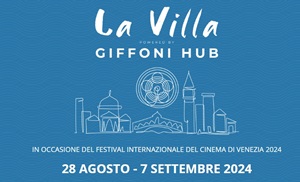 VENEZIA 81 - Oltre 50 gli appuntamenti di La Villa powered by Giffoni Innovation Hub