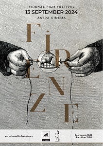 FIRENZE FILM FESTIVAL 7 - Il 13 settembre al Cinema Astra di Firenze