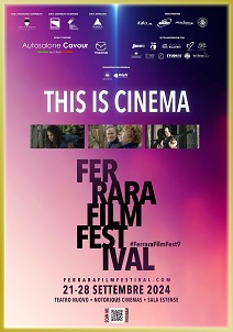 FERRARA FILM FESTIVAL 9 - 8 giorni di grande cinema