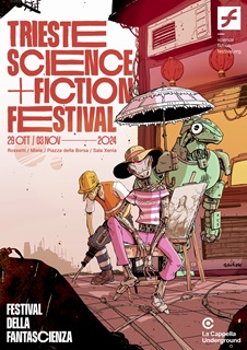 TRIESTE SCIENCE+FICTION FESTIVAL 24 - Dal 29 ottobre al 3 novembre