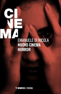 NUOVO CINEMA HORROR - Un saggio da Mimesis