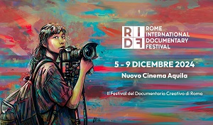 ROME DOCUMENTARY FESTIVAL 3 - Le opere in concorso