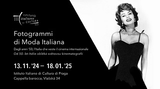 FOTOGRAMMI DI MODA ITALIANA: DAGLI ANNI '50, L'ITALIA CHE VESTE IL CINEMA INTERNAZIONALE - l a mostra a Praga