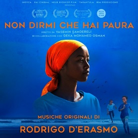 NON DIRMI CHE HAI PAURA - Disponibile la colonna sonora