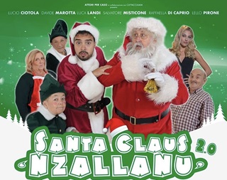 SANTA CLAUS 'NZALLANU' 2.0 - Nel cast Raffaella Di Caprio