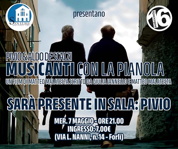 MUSICANTI CON LA PIANOLA - Proiezione a Forl con Sedicicorto
