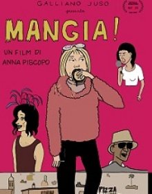 MANGIA! - L'esordio al cinema di Anna Piscopo