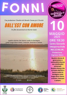 DALL'EST CON AMORE - Il 10 maggio proiezione a Fonni