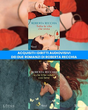 LOTUS PRODUCTION - Diventeranno film due libri di Roberta Recchia