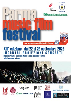 PARMA INTERNATIONAL MUSIC FILM FESTIVAL 13 - Dal 22 al 28 settembre