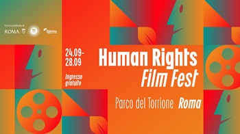 HUMAN RIGHTS FILM FEST 1 - A Roma dal 24 al 28 settembre