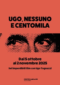 UGO, NESSUNO E CENTOMILA - Al cinema Arlecchino torna la rassegna dedicata a Tognazzi dal 5 ottobre al 2 novembr