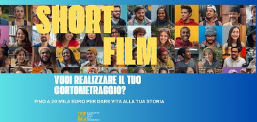 SHORTFILM - 200.000 euro per sostenere la realizzazione di cortometraggi dalla Fondazione Roma Lazio Film Commission