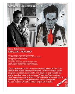 PASOLINI. PERCHE'? - Gioved 13 novembre a Terranuova Bracciolini