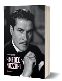AMEDEO NAZZARI - Un libro per omaggiarlo