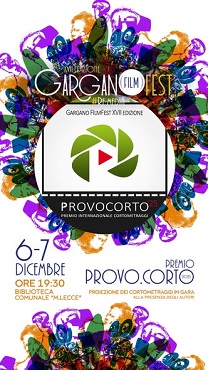 GARGANO FILM FEST 17 - I cortometraggi del concorso Provo.Corto