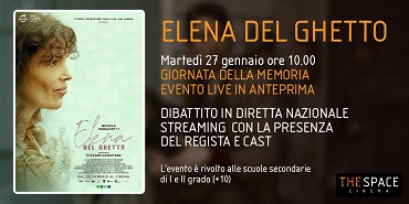 ELENA DEL GHETTO - Anteprime speciali per le scuole in occasione della Giornata della Memoria