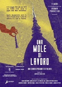UNA MOLE DI LAVORO - Proiezioni a Torino al cinema Massimo