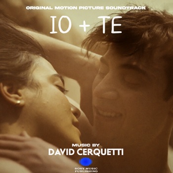IO+TE - David Cerquetti firma la colonna sonora