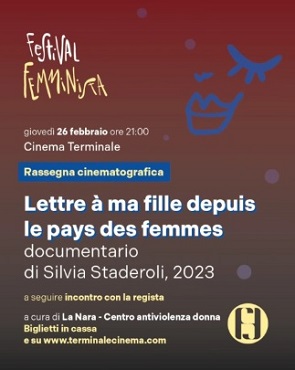 LETTRE A� MA FILLE DEPUIS LE PAYS DES FEMMES - Proiezione a Prato in occasione del Festival Femminista