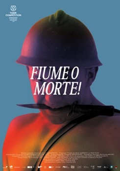 FIUME O MORTE! - Il 26 marzo Igor Bezinovic presenta il film al Cinema Astra di Firenze