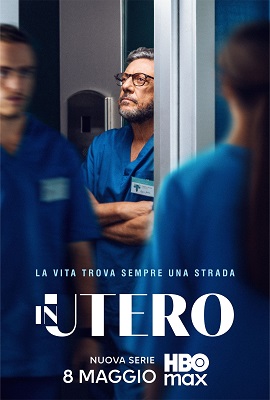 IN UTERO - La serie dall'8 maggio si HBO Max