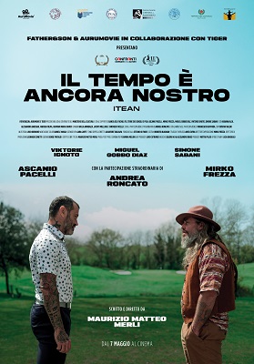 IL TEMPO E' ANCORA NOSTRO - Al cinema dal 7 maggio